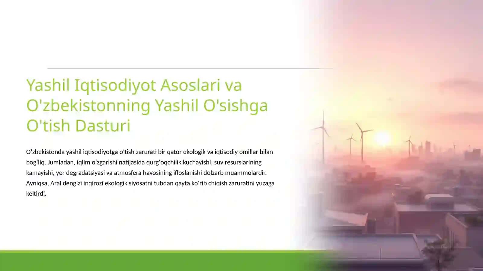 YASHIL IQTISODIYOT ASOSLARI. O'ZBEKISTON RESPUBLIKASINING YASHIL IQTISODIYOTGA O'TISH VA YASHIL O'SISHNI TA'MINLASH DASTURI. 3