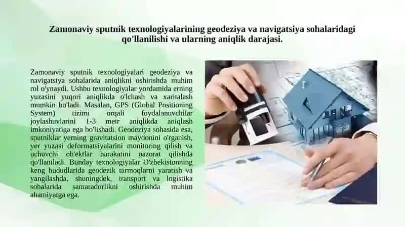 Zamonaviy sputnik texnologiyalarini geodeziya navigatsiya kartografiya kadastr axborot xizmati va boshqa masalalarni yechishda Oʻzbekiston Respublikasi hududida foydalanish. 3