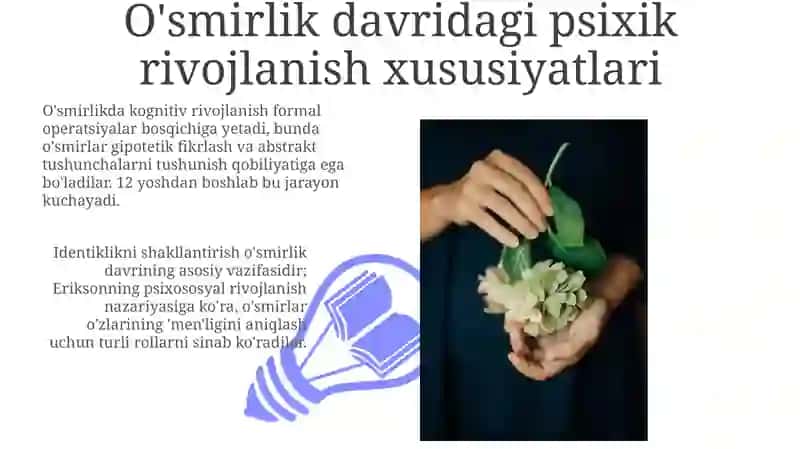 O'smirlik va Yoshlikdagi Psixik Rivojlanish 3
