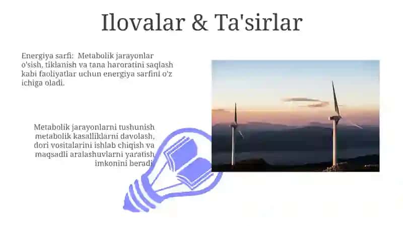 Metabolizm jarayonida energiya hosil boʻlish va sarflanishi 3