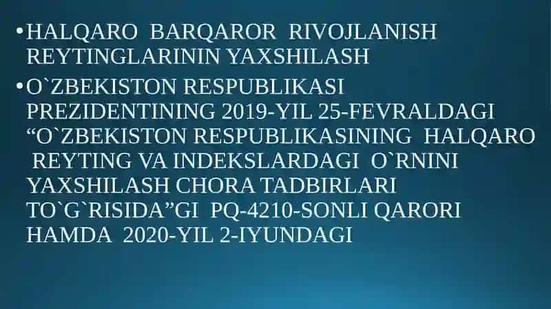 YANGI O`ZBEKISTON IJTIMOIY SIYOSIYIQTISODIY VA MADANIY HAYOTIDA RO`YO`ZGARISHLARNING XALQARO REYTING VAINDEKSLARDA AKS ETISHI 3