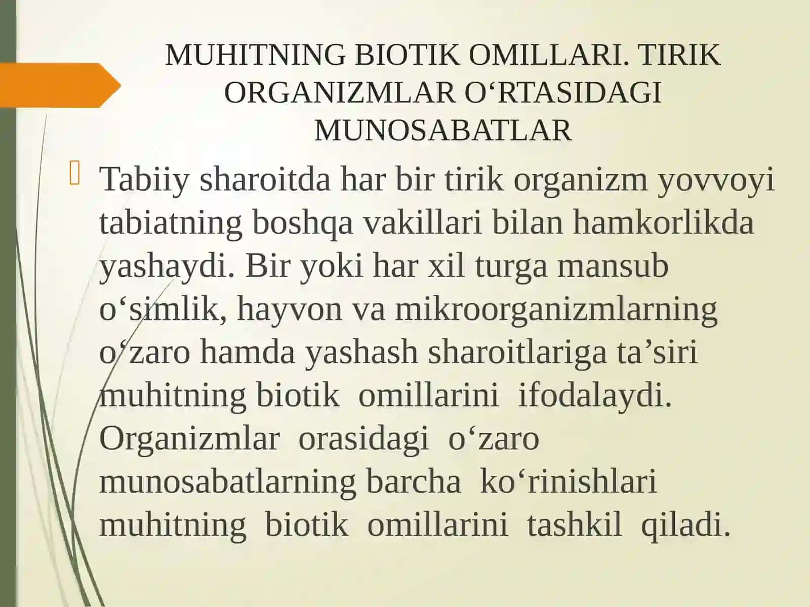 MUHITNING BIOTIK OMILLARI.TIRIK ORGANIZMLARO‘RTASIDAGI MUNOSABATLAR 3