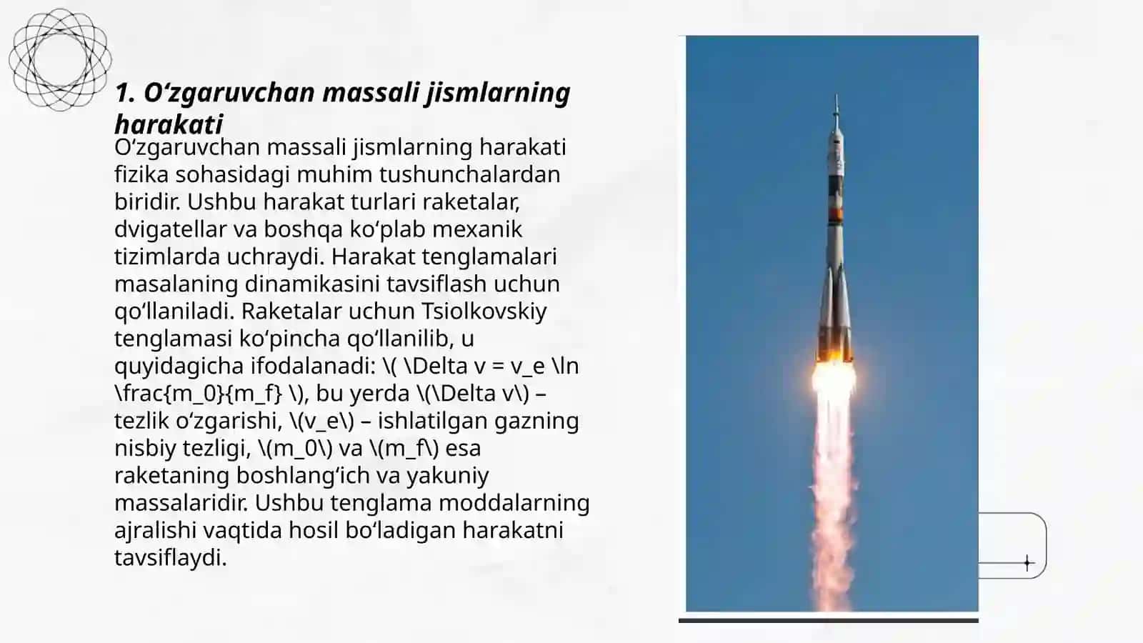 Oʻzgaruvchan massali jismlar mexanikasi 3