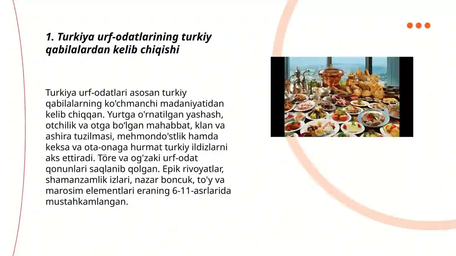 Turkiya davlatining urf odatlari kelib chiqishi paydo boʻlgan anʼanalari va falsafaga oid maʼlumotlar 3