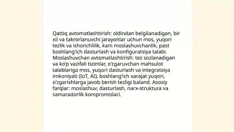 Qattiq(qat'iy) va moslashuvchan avtomatlashtirishning solishtirma tahlili 3