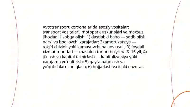 Avtotransport korxonalarida asosiy vositalar,zahiralar,xarajatlar hisobi 3