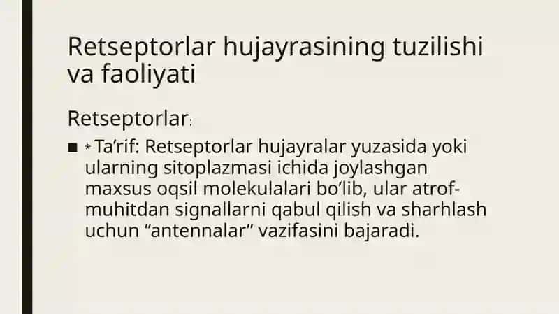Retsepsiya, restseptor hujayralar, tuzilishi va faoliyati. Entropiya haqida tushuncha 3