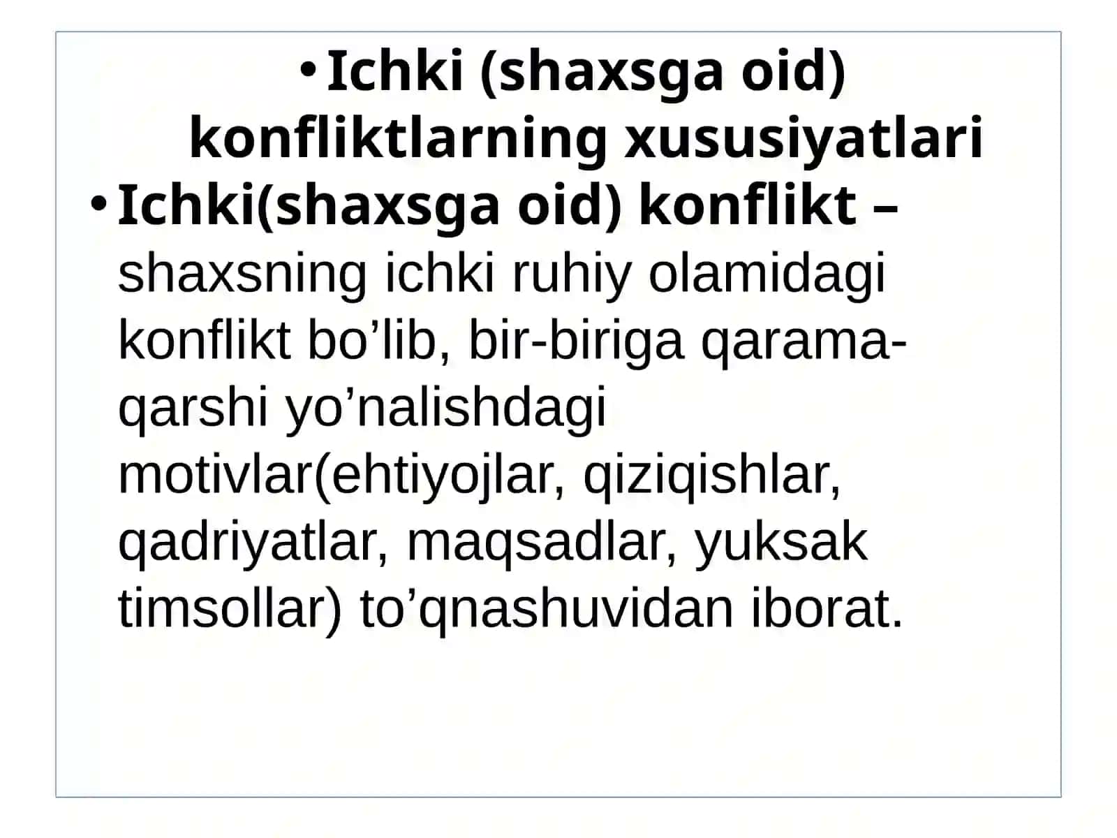 Alohida shaxsning o’ziga tegishli(ichki) nizolar 3