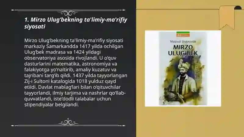 Mirzo Ulug‘bekning pedagogik g‘oyalari va ma’rifatparvarlik faoliyati 3