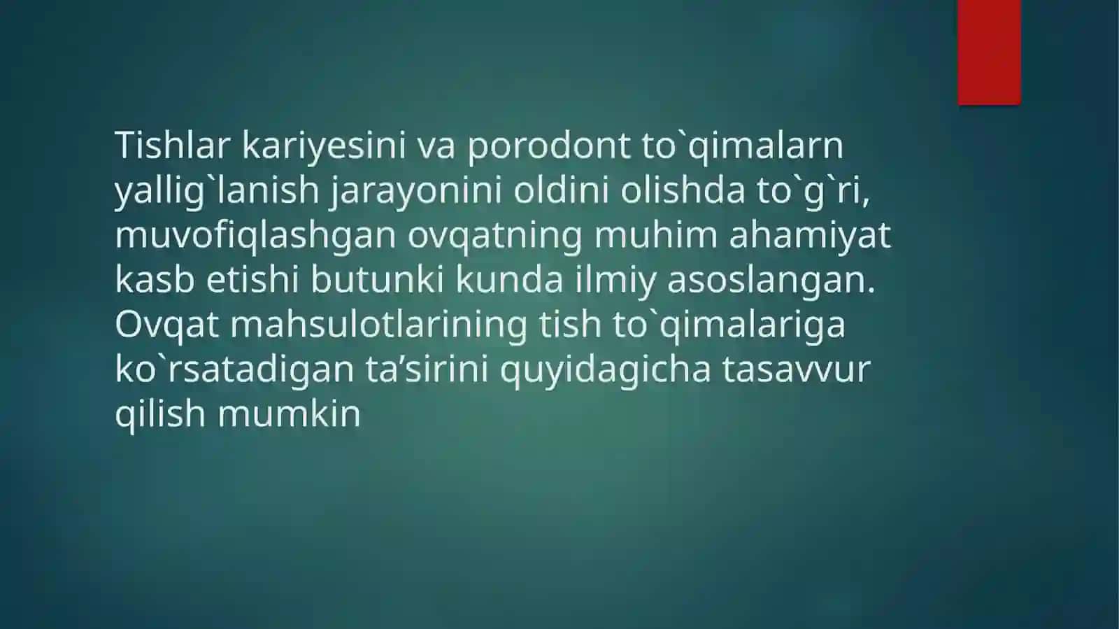 Karies va ovqatlanish tamoyillari 3