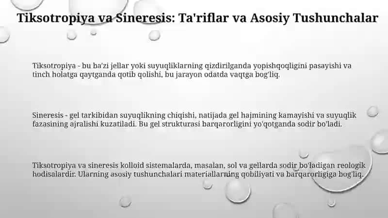 Iviqlar va gellaming tiksotropiyasi. Sinerezis 3