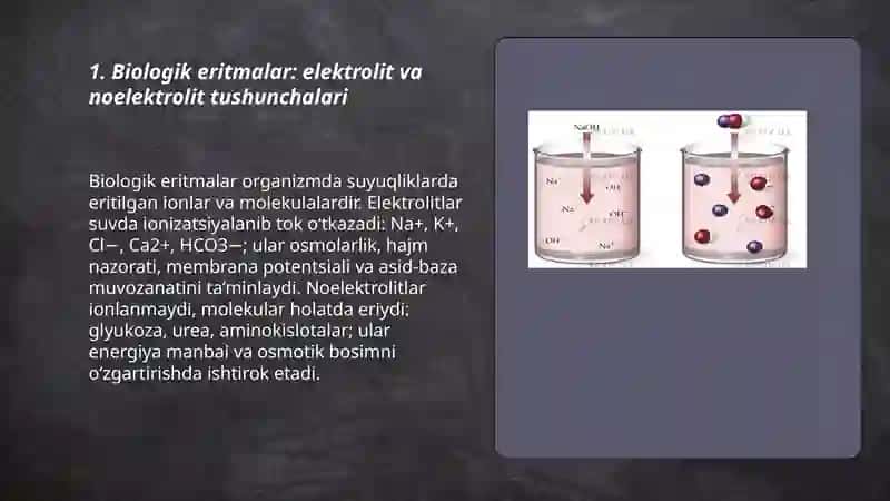 Organizmdagi biologik eritmalar elektrolit va noelektrolit sifatida 3