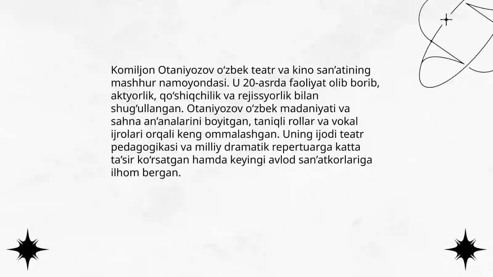 Komiljon Otaniyozov hayoti va ijodi haqida taqdimot tayyorlash 3