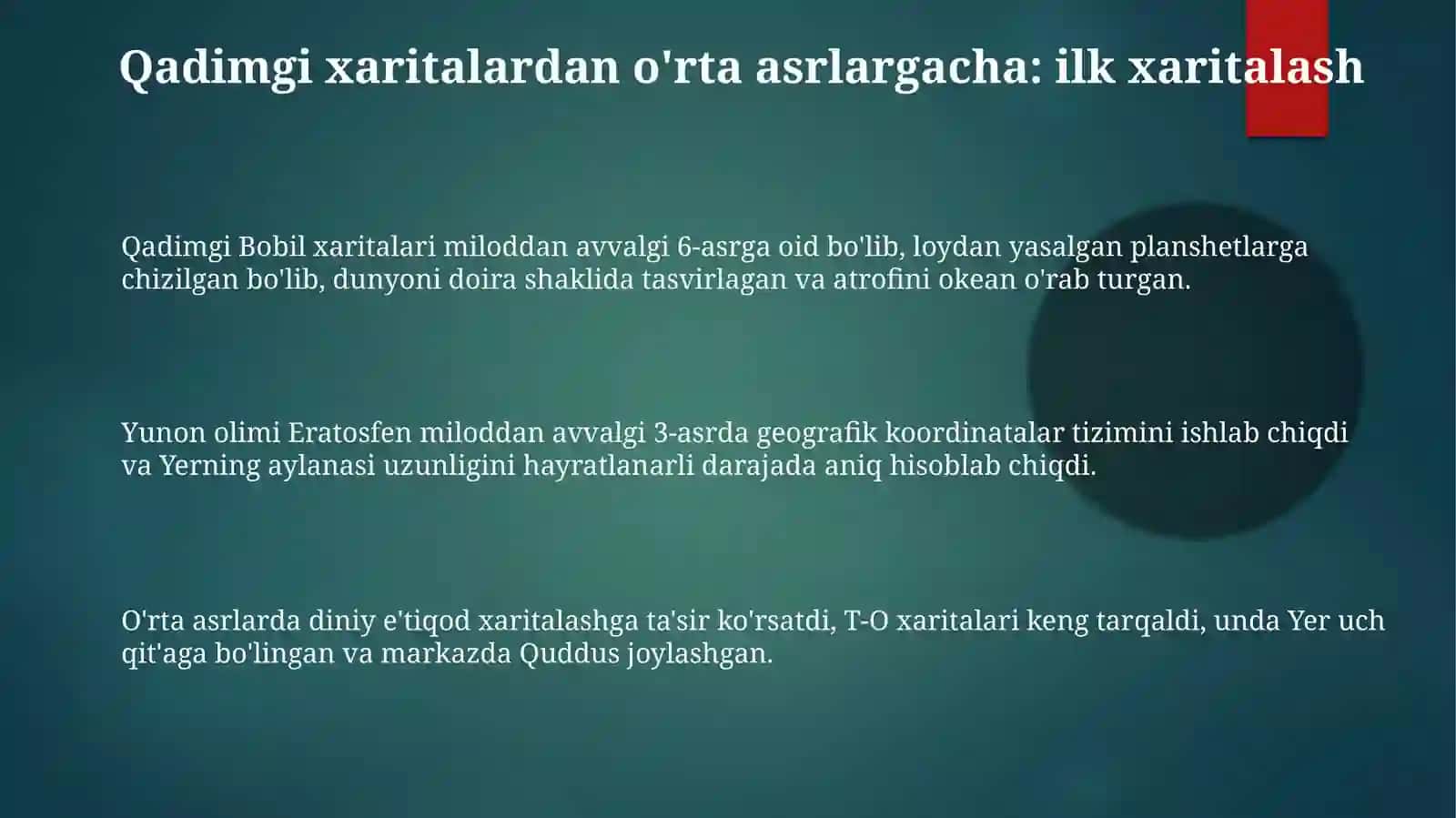 Kartografiya va geografik kartalar tarixining asosiy bosqichlari 3