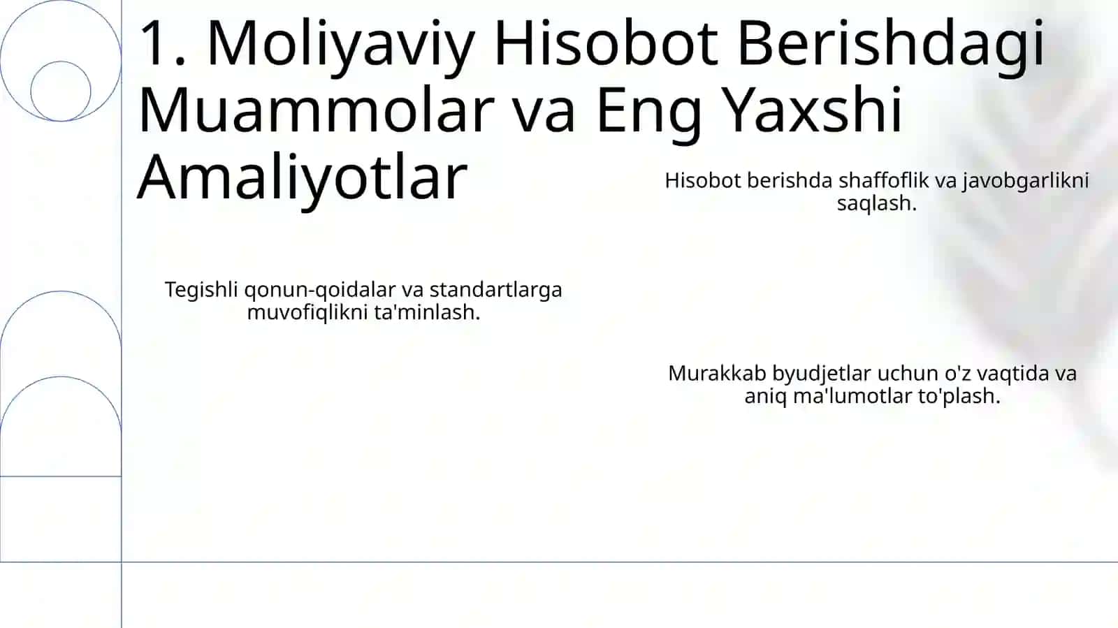 Budjet tashkilotlarining moliyaviy hisobotlarini tuzishi va taqdim qilishi 3