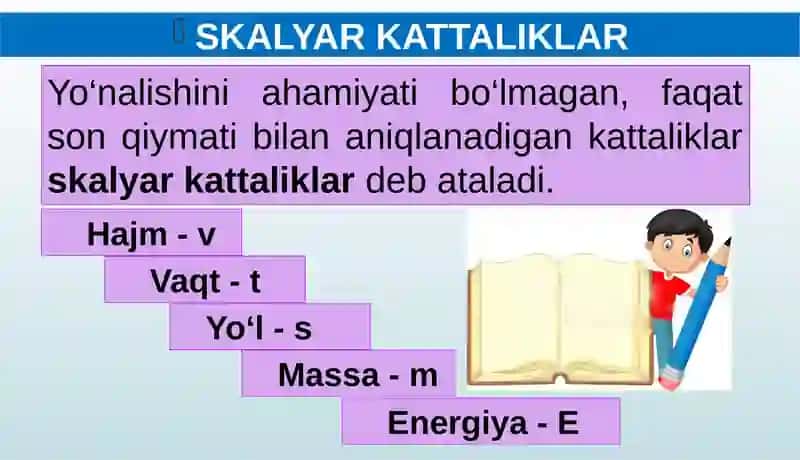 Skalyar va Vektor Kattaliklar hamda ular ustida amallar 3