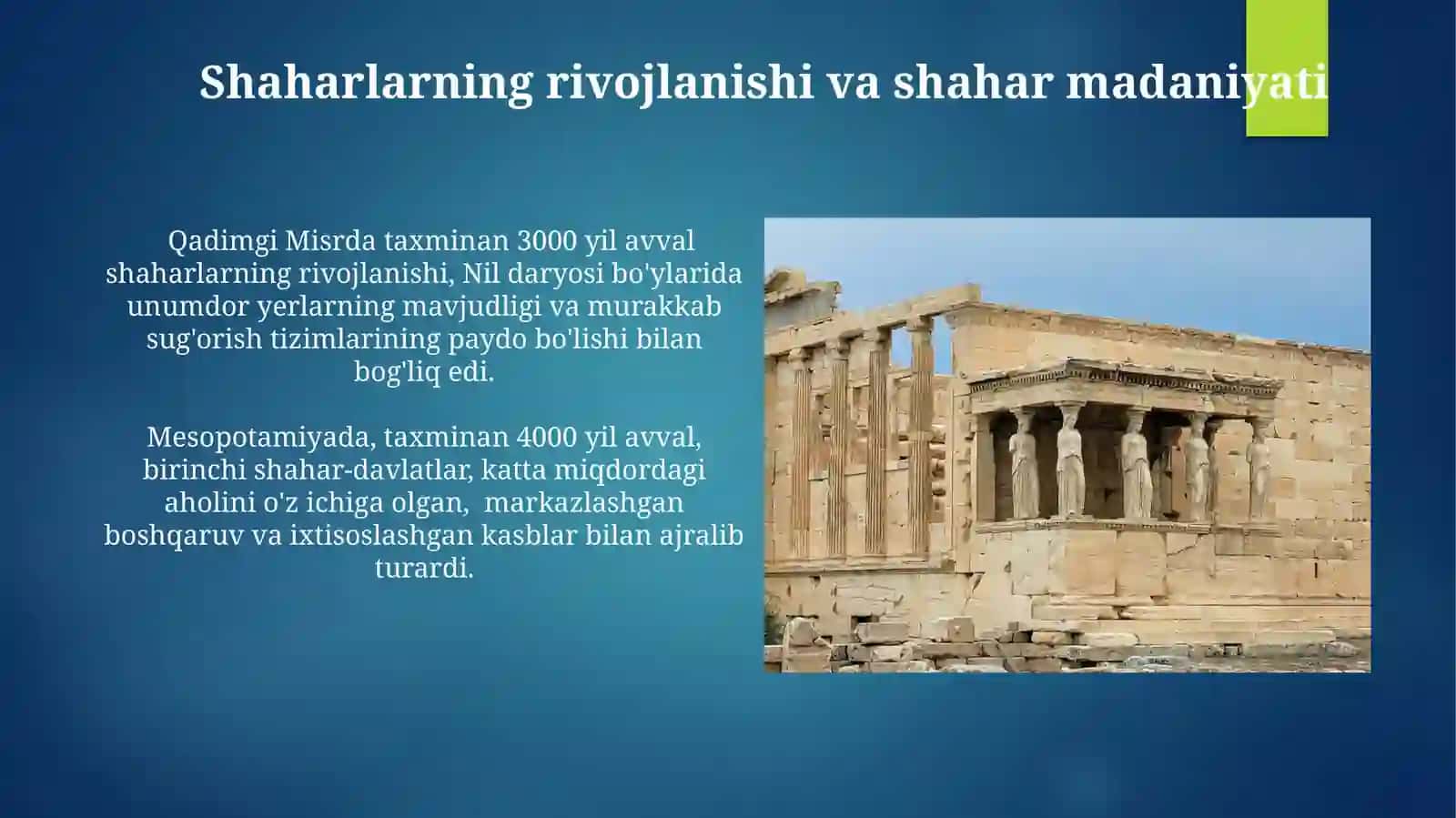 Shaharlarning rivojlanishi va shahar madaniyati 3