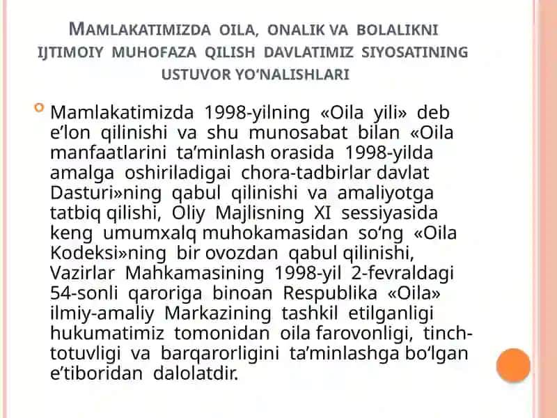 OILADA BOLA TARBIYASI DAVLATSIYOSATIDAGI USTUVOR VAZIFALARDANBIRI EKANLIGI 3
