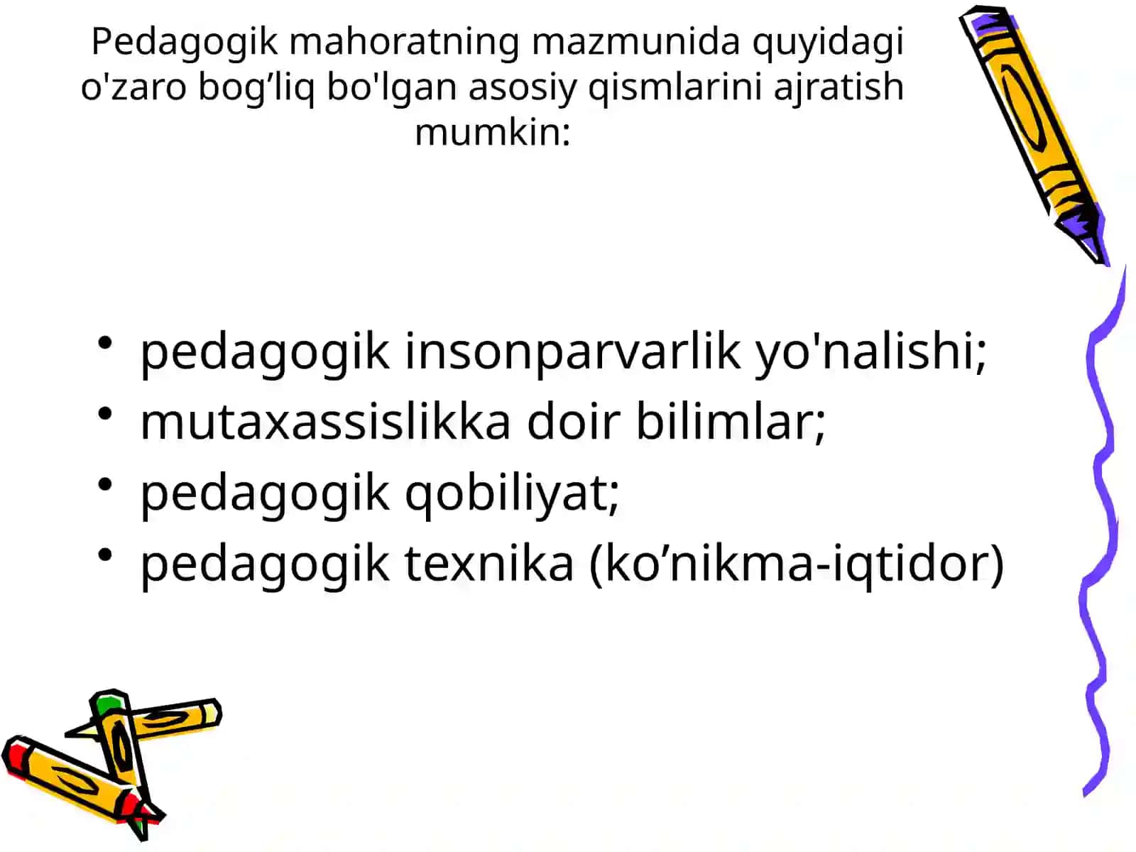 Pedagogik mahorat haqida tushuncha, uning o'qituvchi faoliyatidagi o'rni va ahamiyati 3