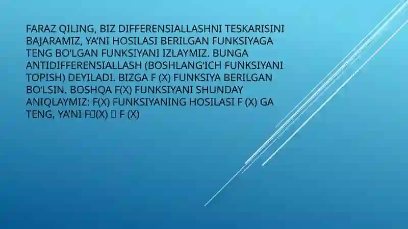 Boshlang‘ich funksiya. Aniqmas integral. Integrallash usullari 3