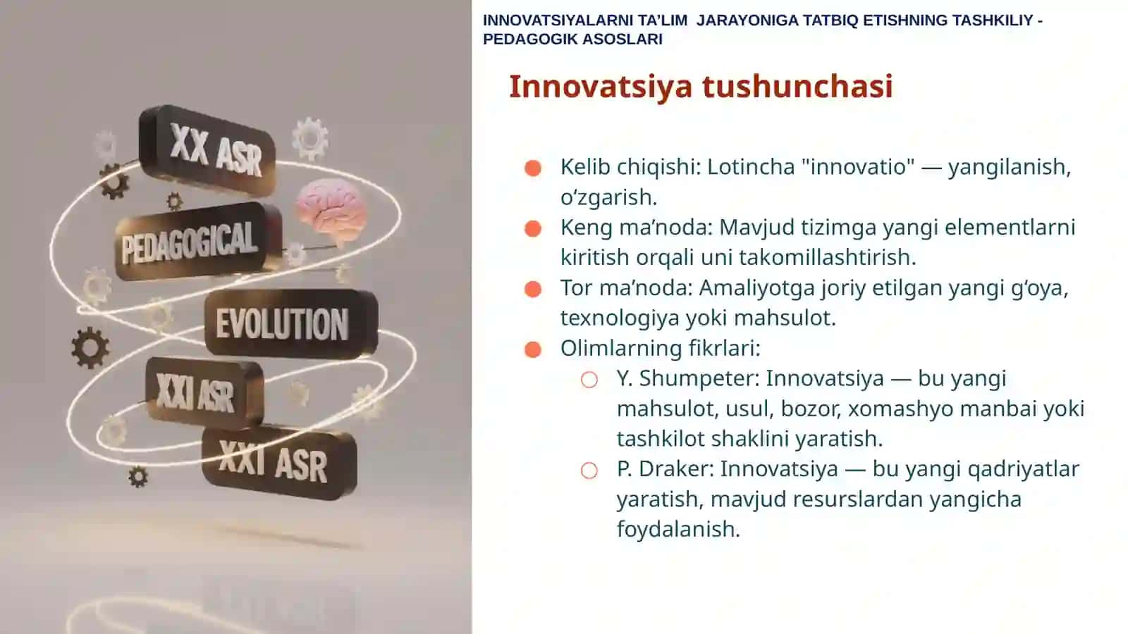 INNOVATSIYALARNI TA’LIM JARAYONIGA TATBIQ ETISHNING TASHKILIY -PEDAGOGIK ASOSLARI 3