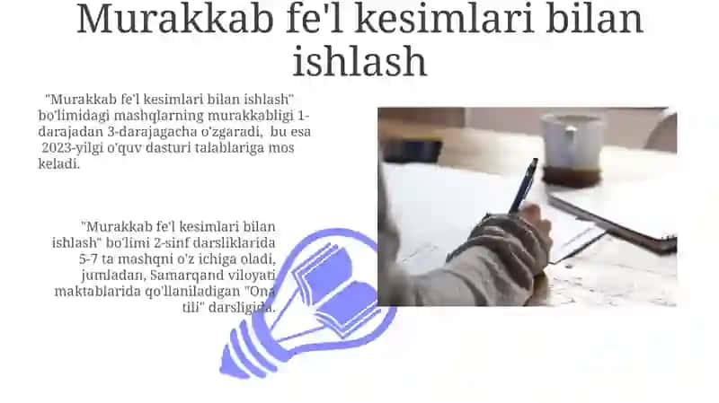 Murakkab fe'l kesimlari bilan ishlash 3