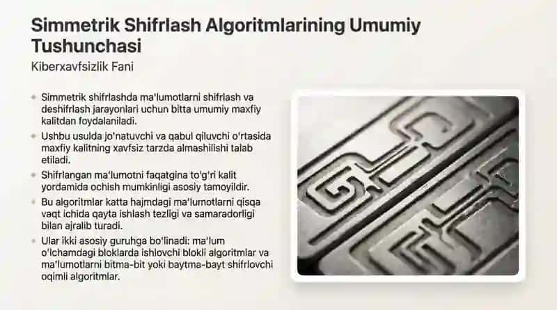 Simmetrik shifrlash algaritmlari va ularning tahlili 3