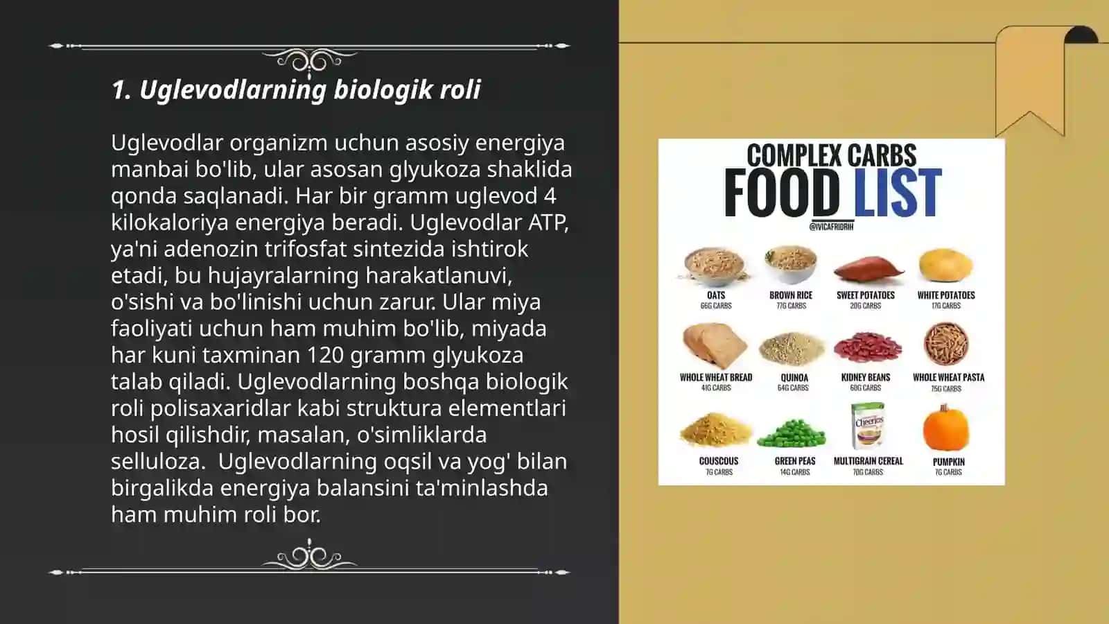 Asosiy ozuqaviy moddalarda uglevodlarning biologik roli va manbalari 3