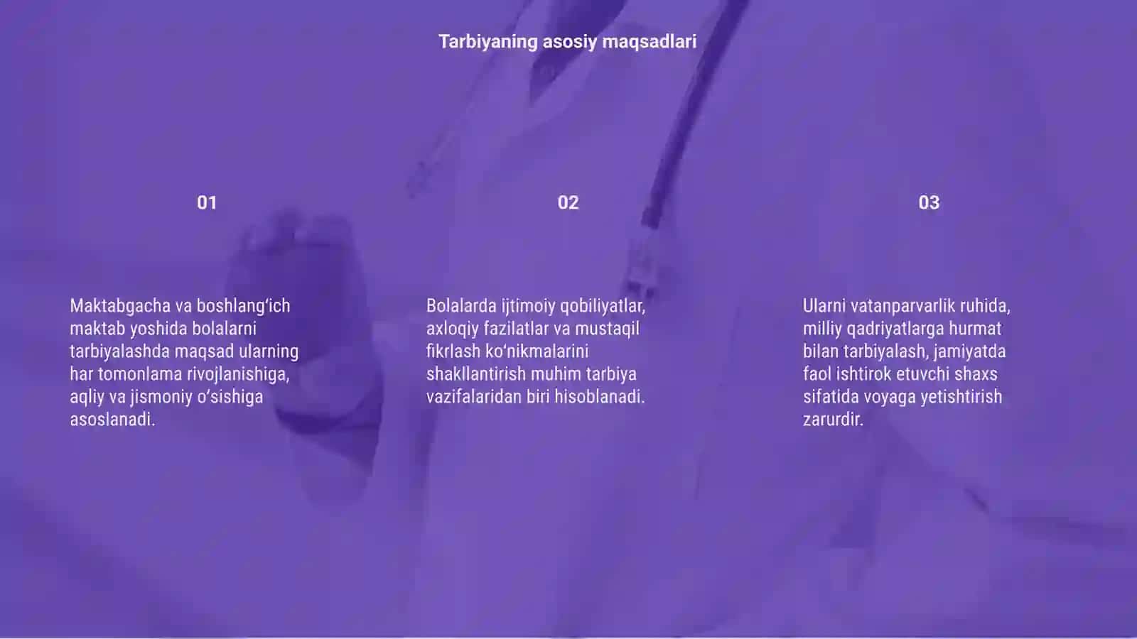 Bolalarni tarbiyalashning umumiy maqsadlari 3