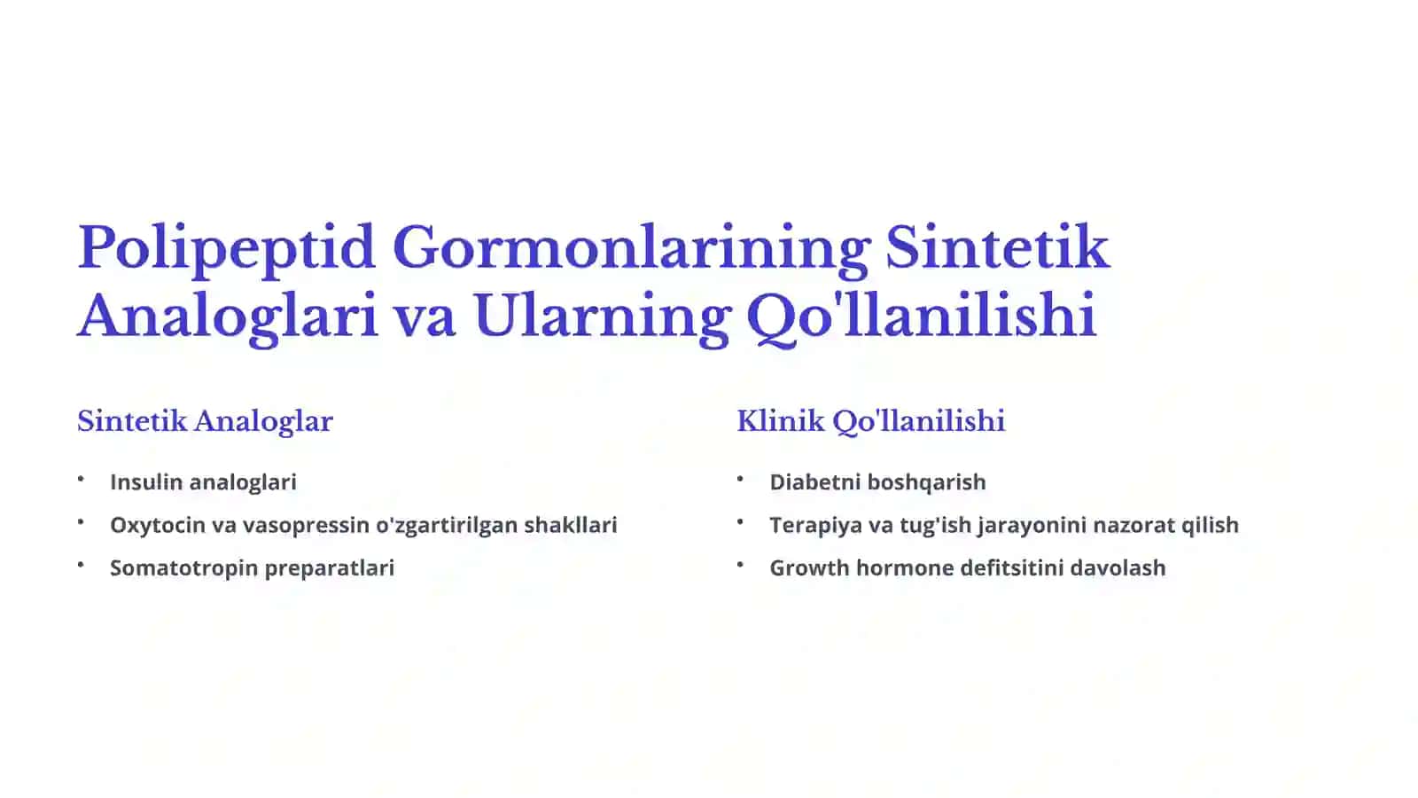 Oqsil va Polipeptid Zanjirli Gormonal Preparatlar va Steroid Tuzilishiga Ega Bo'lgan Gormonal Preparatlar 3