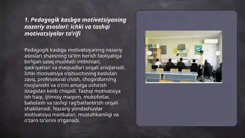 Pedagogik kasbga motivatsiya: xalqaro metodlar asosida shakillantirish.ichki va tashqi motivatsiyalarni o'rganish 3