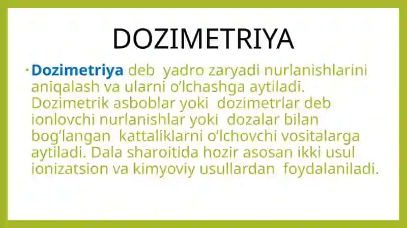 DOZIMETRIYA METODLARI. DOZIMETRIK ASBOBLAR TASNIFI. 3
