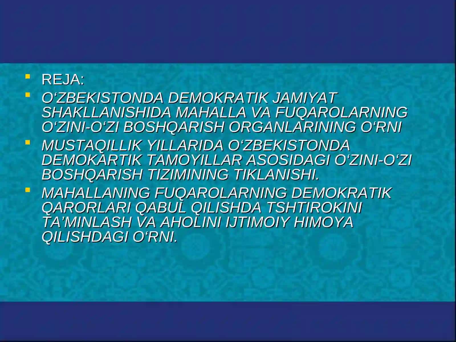 O‘ZBEKISTONDA DEMOKRATIK JAMIYAT SHAKLLANISHIDA MAHALLA VA FUQAROLARNING O‘ZINI-O‘ZI BOSHQARISH ORGANLARINING O‘RNI 3