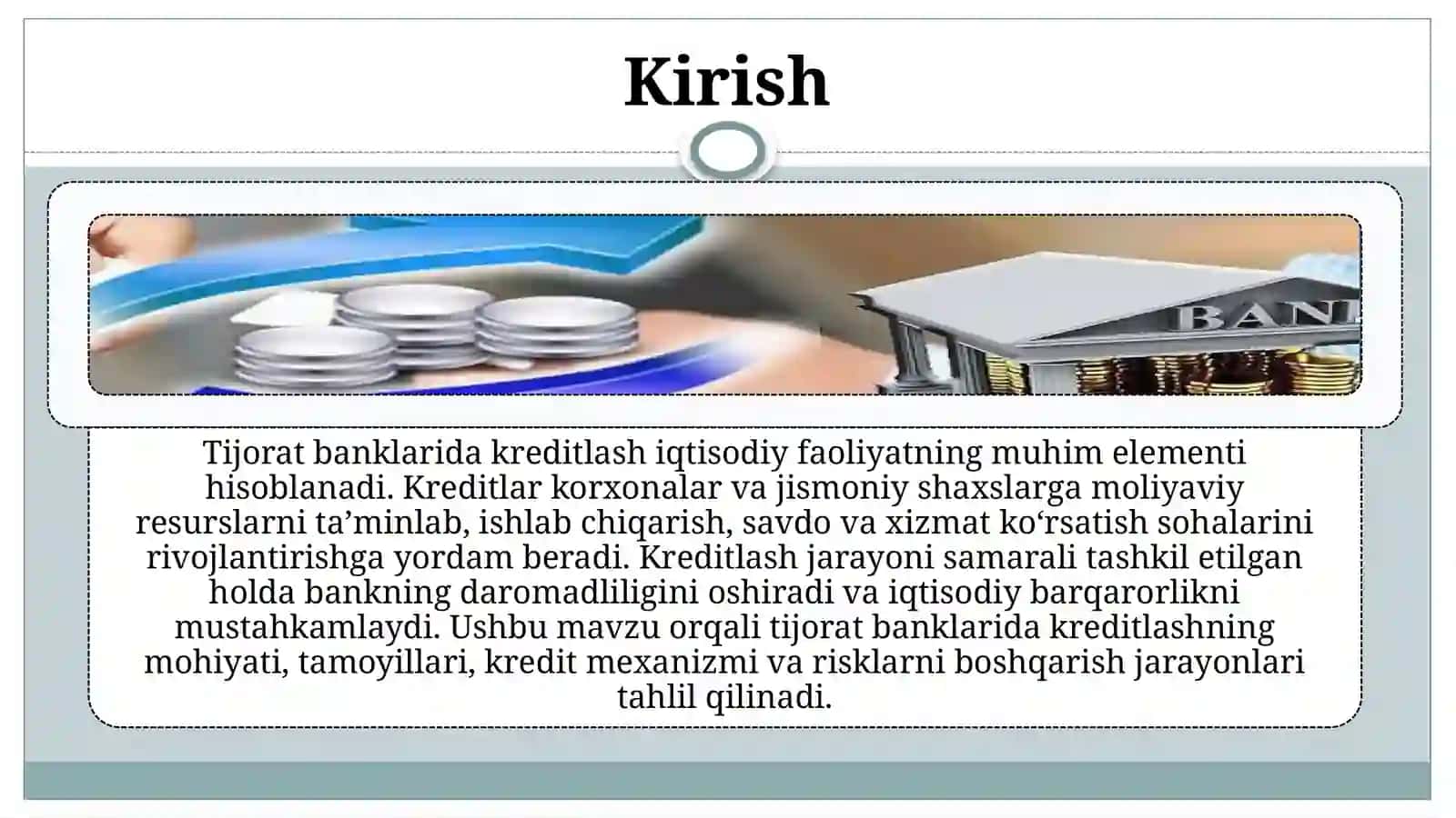 Tijorat banklarida kreditlashni tashkil etish asoslari. Tijorat banklarida kredit mexanizmi. 3