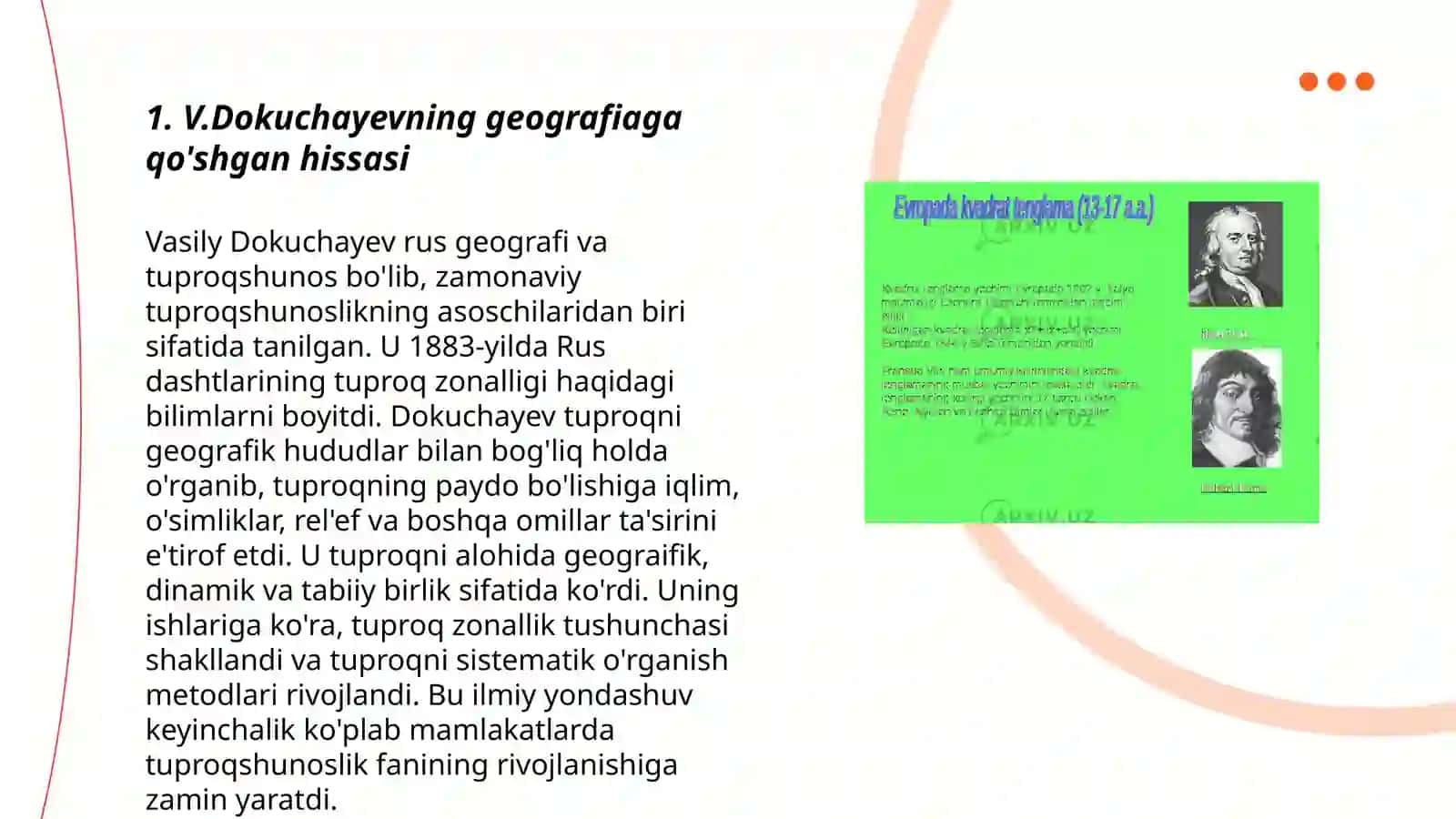 V.Dokuchayev va uning kichik hududlar geografiyasi fanini rivojlanishdagi órni 3