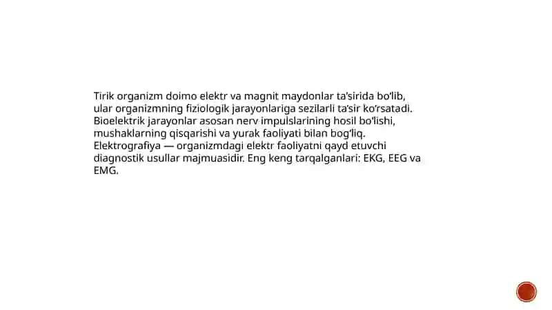 Elektr va magnit maydonlari va ularning tirik organizmlarga ta’siri. Elektrografiya usullarining fizik asoslari. (EKG, EEG, EMG) 3
