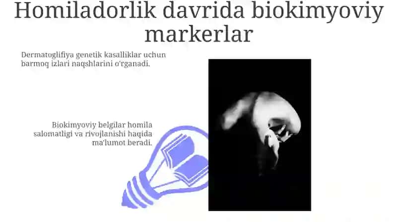 Odam genetikasini o'rganish usullari: sitogenetik, dermatoglifika biokimyoviy prenatal diagnostika 3
