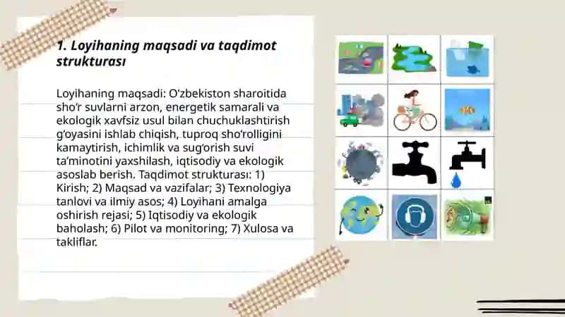 Loyiha ishi taqdimoti: O‘zbekiston sharoitida sho‘r suvlarni chuchuk-lashtirish g‘oyasini yaratish 3