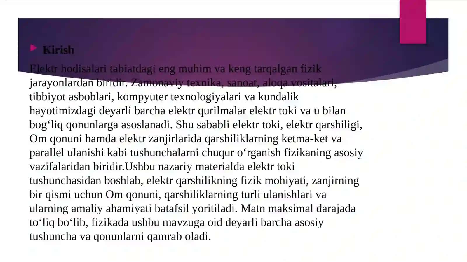 Elektr toki. Elektr qarshilik. Zanjirning bir qismi uchun Om qonuni. Qarshiliklarni ketma-ket va parallel ulash. 3