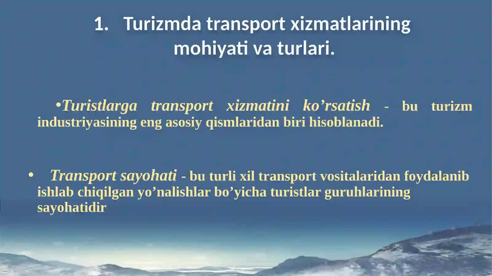 Turizmda transport xizmatlarining mohiyati va turlari 3