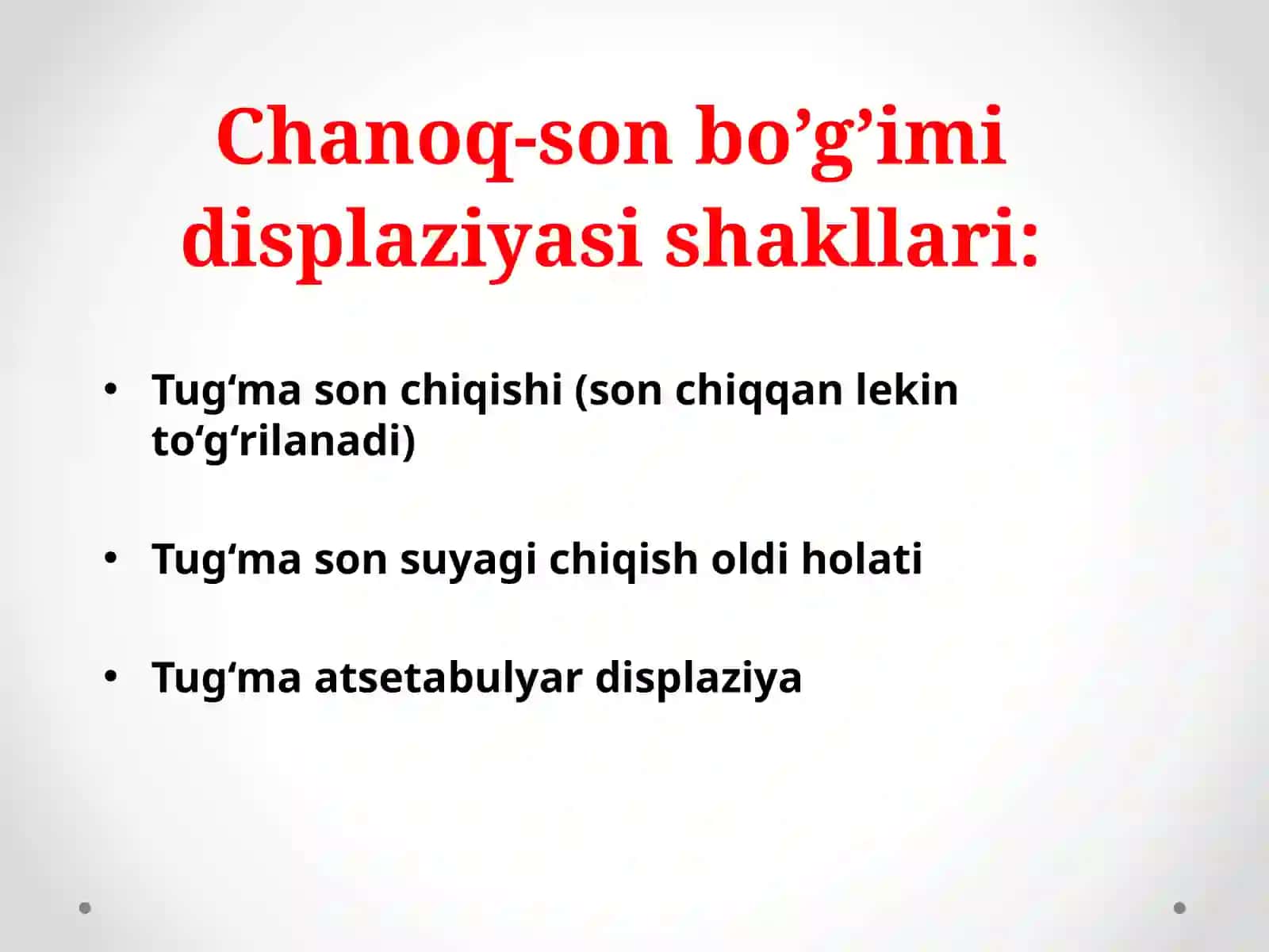 Son suyagi boshchasining tug'ma chiqishi, chanoq son bo'g'imi displaziyasi, tug'ma bo'yin qiyshiqligi, maymoqlilik, tug'ma maymoqoyoqlik 3
