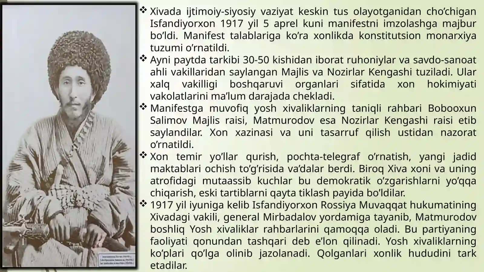 Rossiyada 1917 yilda yuz bergan fevral inqilobi yo'zgarishi chorizmning yarim mustamla ko'lkalari hisoblangan Xiva xonligi va Buxoro amirligining qizil armiya tomonidan tug'ilishi. XXSR va BXSR ning tashkil topishi 3