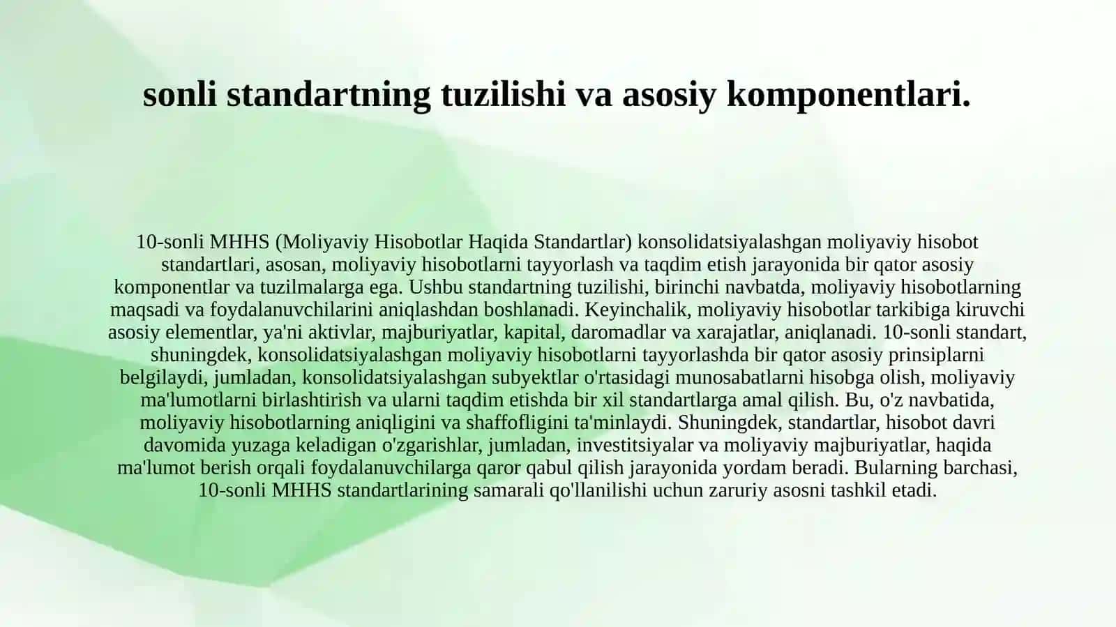 10-sonli MHHS Konsolidatsiyalashgan moliyaviy hisobot standartlarining mazmuni va qo'llanilishi haqida 3