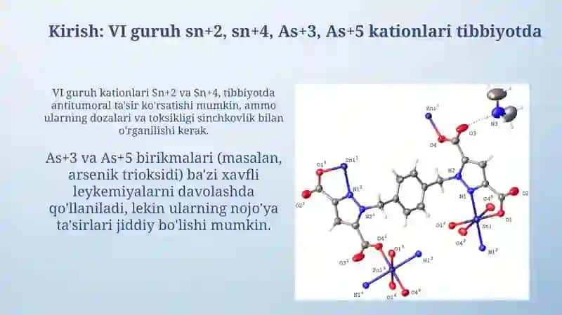 VI-guruh Sn+2,Sn+4,As+3,As+5 kationlarni tibbiyotda ishlatilishi 3