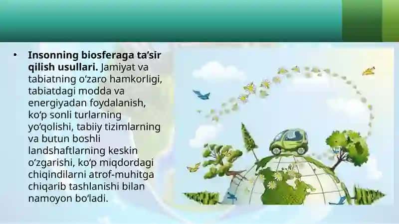 "Inson biosfera omili sifatida. Inson faoliyati ning biosfera gata’siri" mavzusida tayyorlagan DARS ISHLANMASI 3