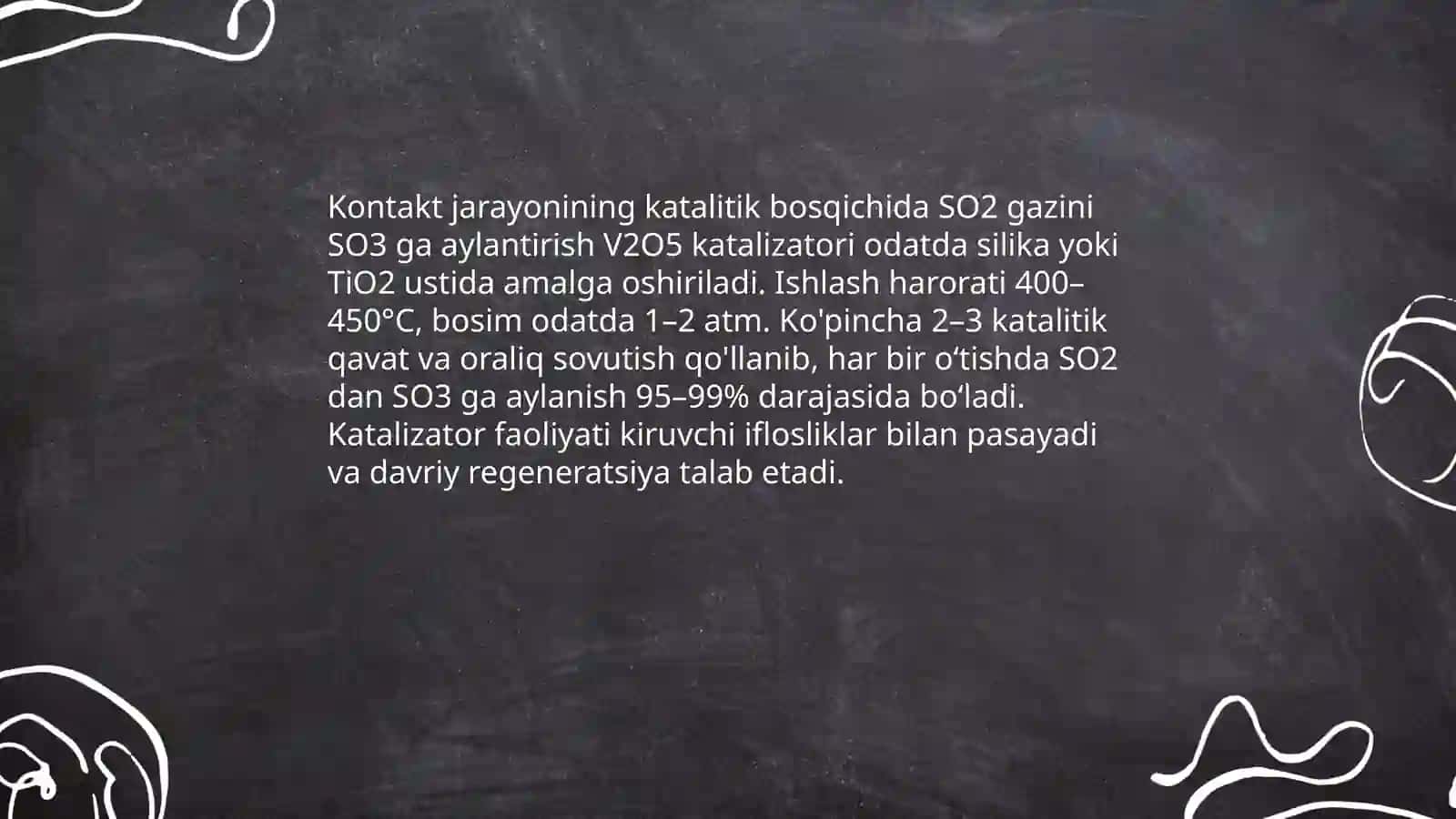Sulfat kislota ishlab chiqarishda kataliz (kontakt jarayoni). Eldor Maxmudov 3