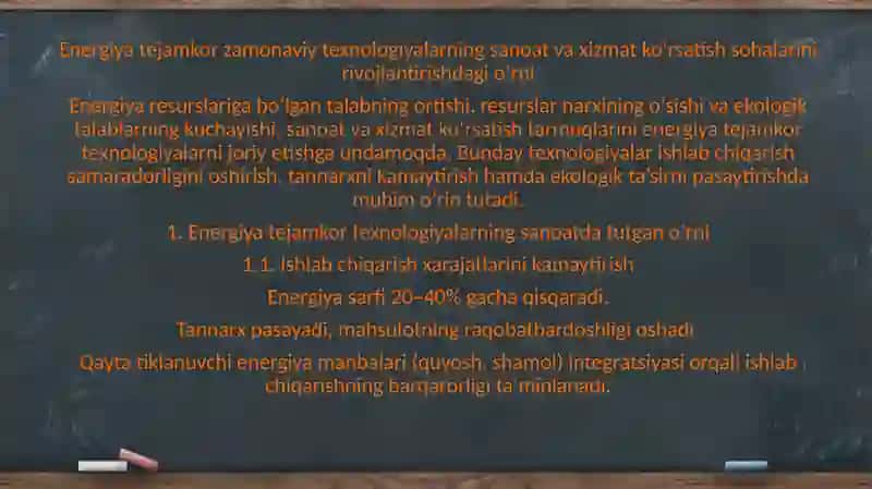 Energiya tejamkor zamonaviy texnologiyalar sanoat va xizmat koʻrsatish sohalarini rivojlantirishda tutgan oʻrni 3