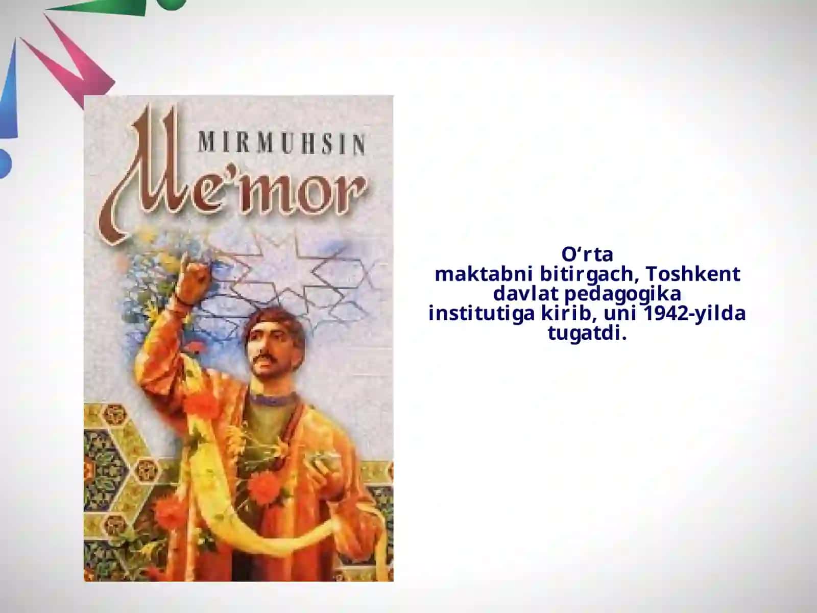 7-sinf Adabiyot fanidan Mirmuhsin hayoti va ijodi dars taqdimoti 3