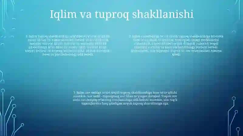 Tuproq Hosil BoʻLishida Iqlimning OʻRni 3