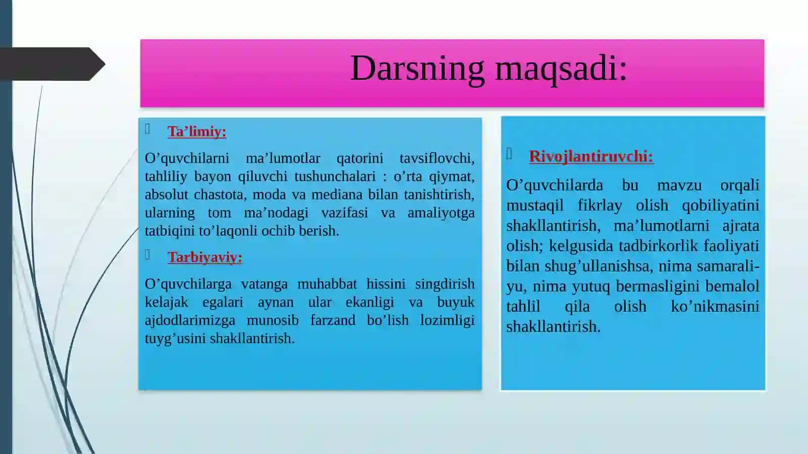 6-sinf Matematika fanidan Ma'lumotlar tahlili. O'rta qiymat, moda va mediana mavzuda dars ishlanma 3